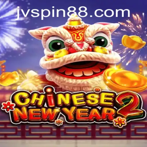Dive into the World of CHINESENEWYEAR2 with JVSpin