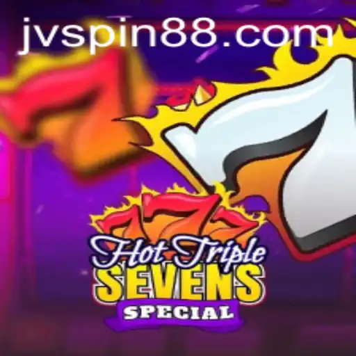 HotTripleSevensSpecial: A Deep Dive into the Exciting World of Slot Gaming with JVSpin