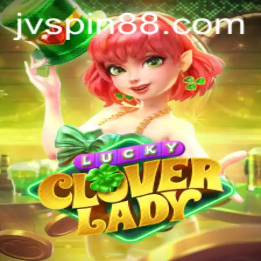 Exploring the Thrills of LuckyCloverLady on JVSpin