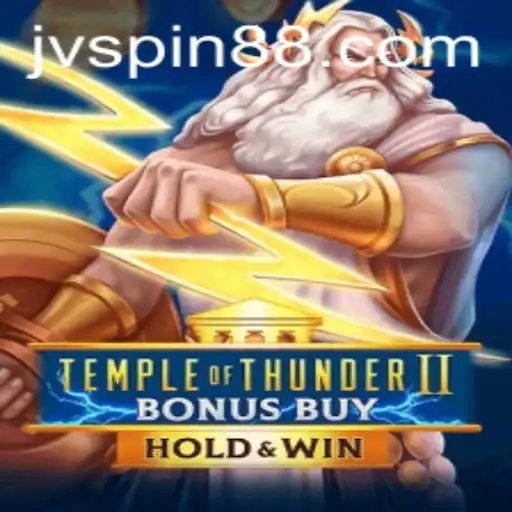 Unveiling the Electrifying World of Temple of Thunder II Bonus Buy at JVSpin